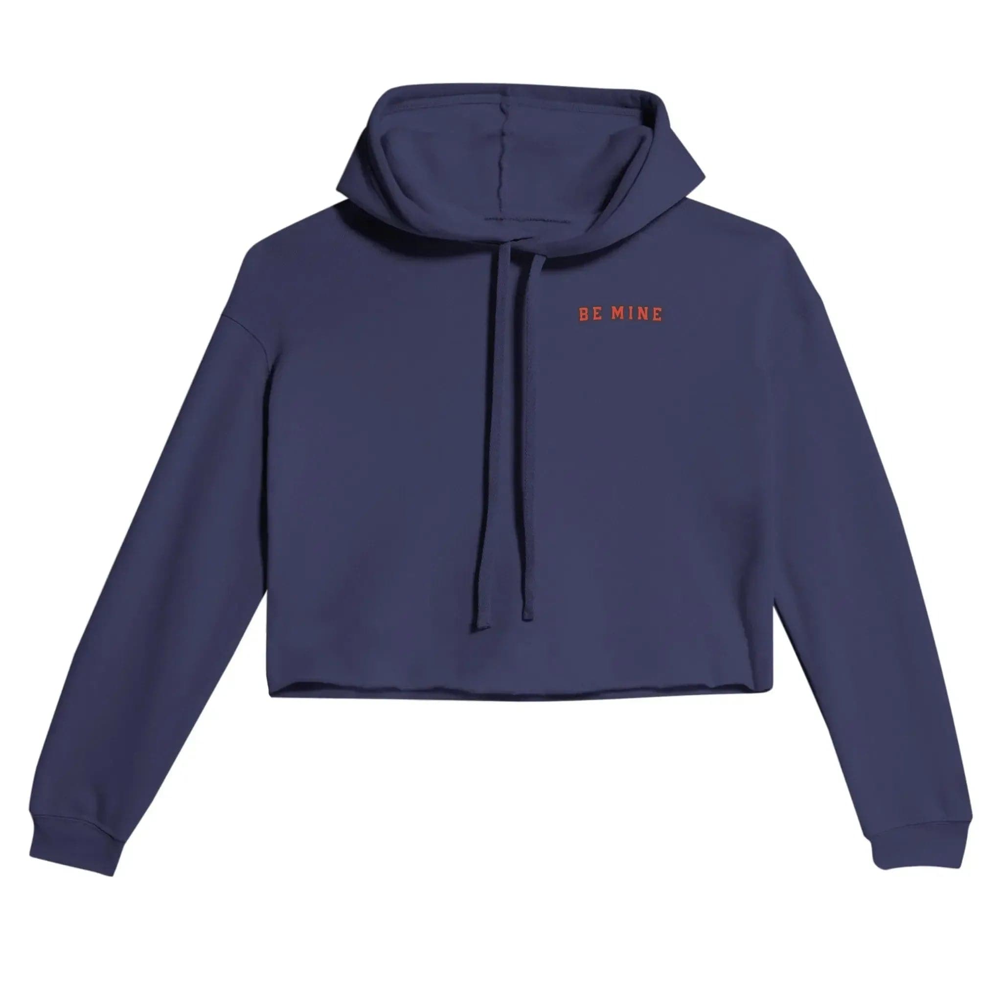 Stylish3Tees.com T-Shirts Storm / S Be Mine Women's Cropped Hoodie | Bella + Canvas 7502