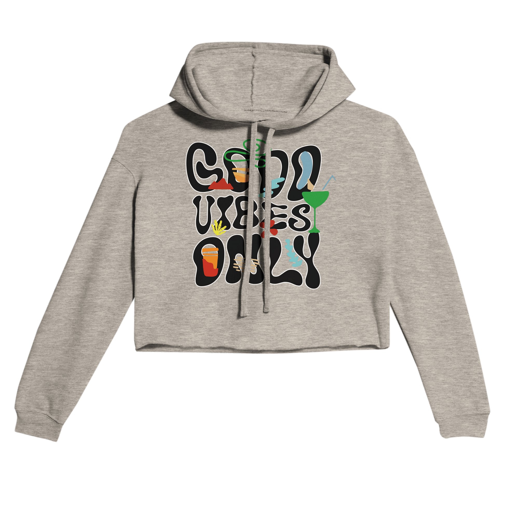 My Store Crop Top Hoodie Heather Dust / S Good Vibes Only. Women's Cropped Hoodie | Bella + Canvas 7502