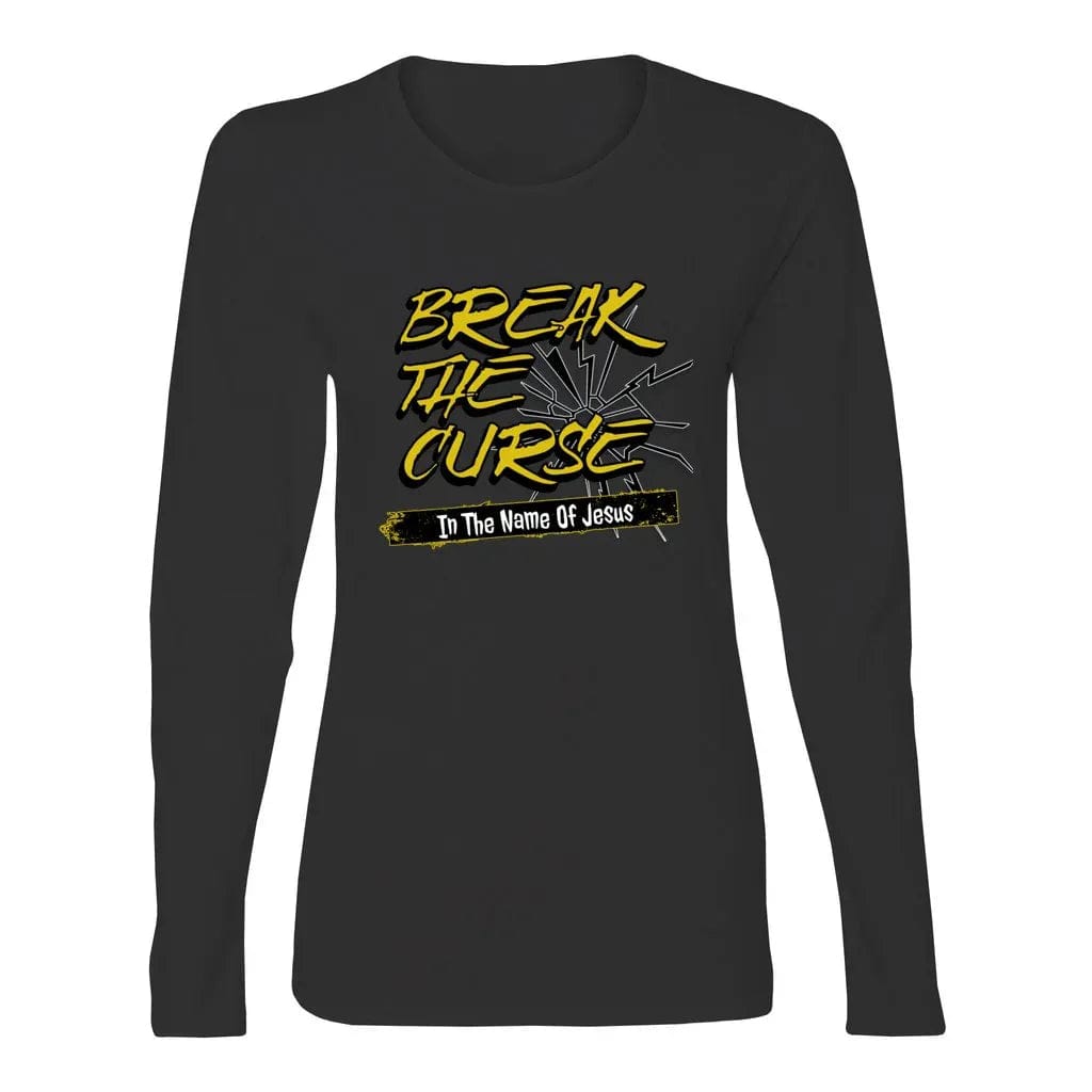 Awkward Styles T-Shirts S / Black Break the Curse In The Name Of Jesus Women’s Heavy Cotton Long Sleeve T-Shirt