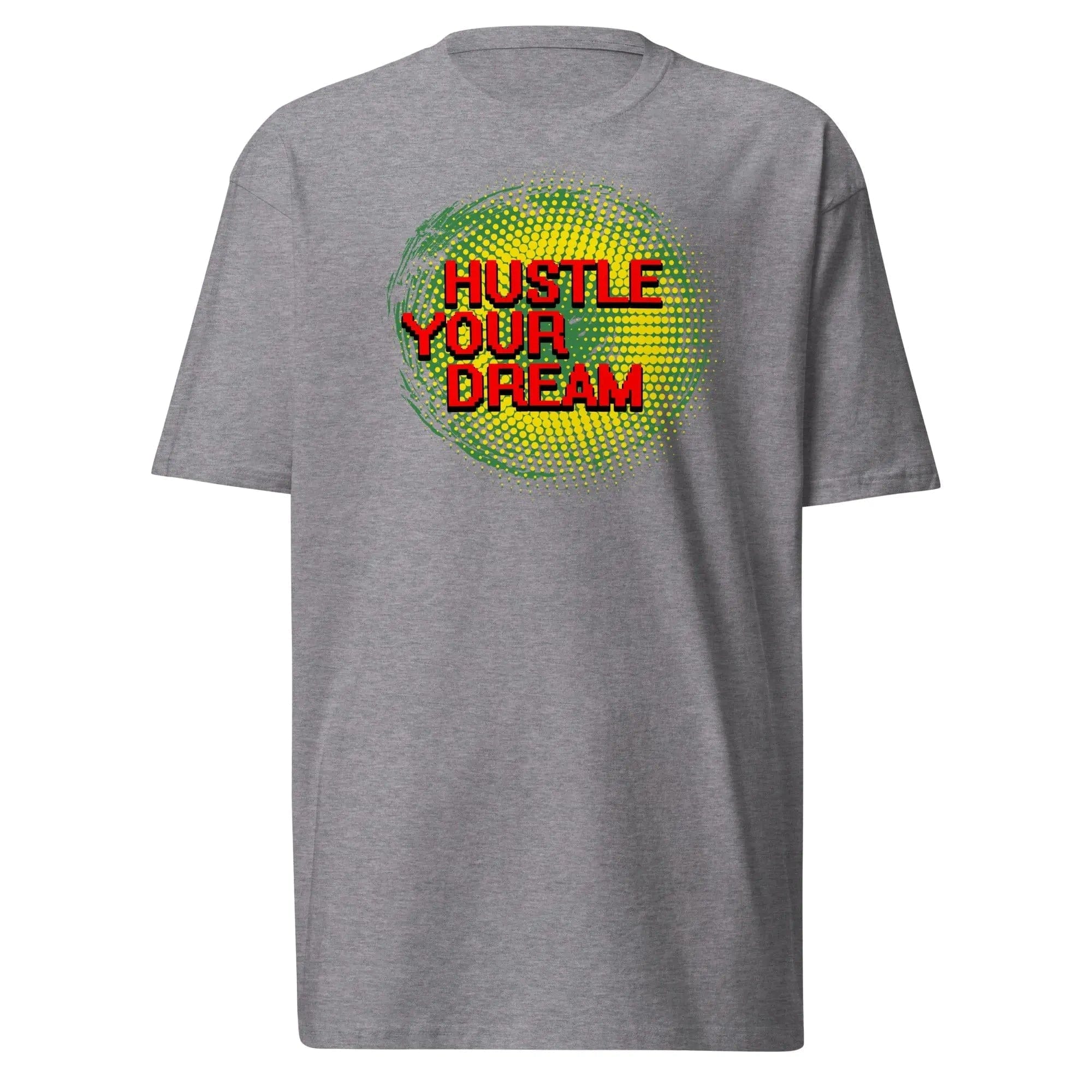 STYLISH3TEES.COM Carbon Grey / S Hustle Your Dream Men’s premium heavyweight tee
