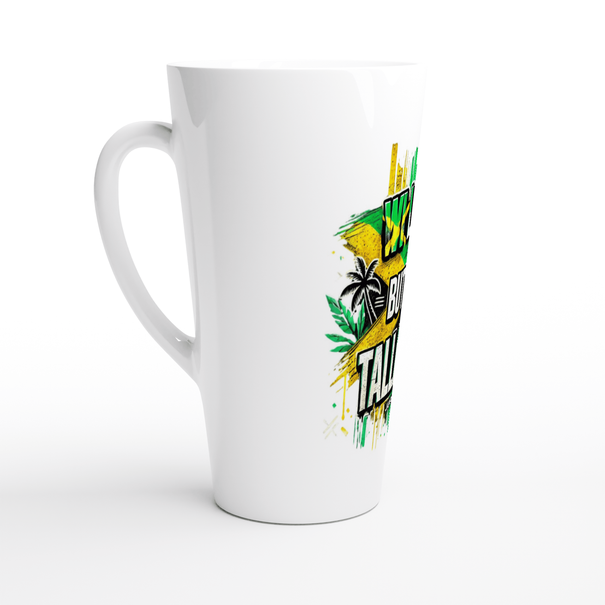 My Store Cups Wi  Little But Wi Tallawah 17oz Ceramic Mug