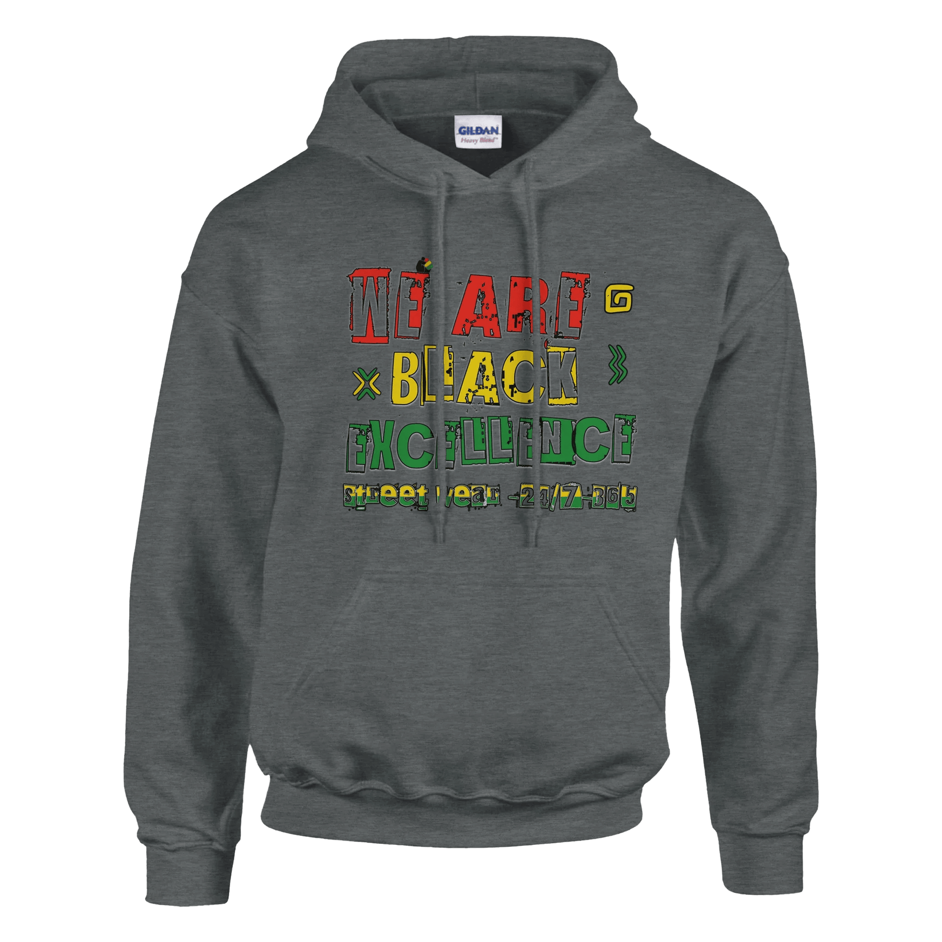My Store T-Shirts Graphite Heather / S "We Are Black Excellence 24/7-365 "Classic Unisex Pullover Hoodie | Gildan® 18500