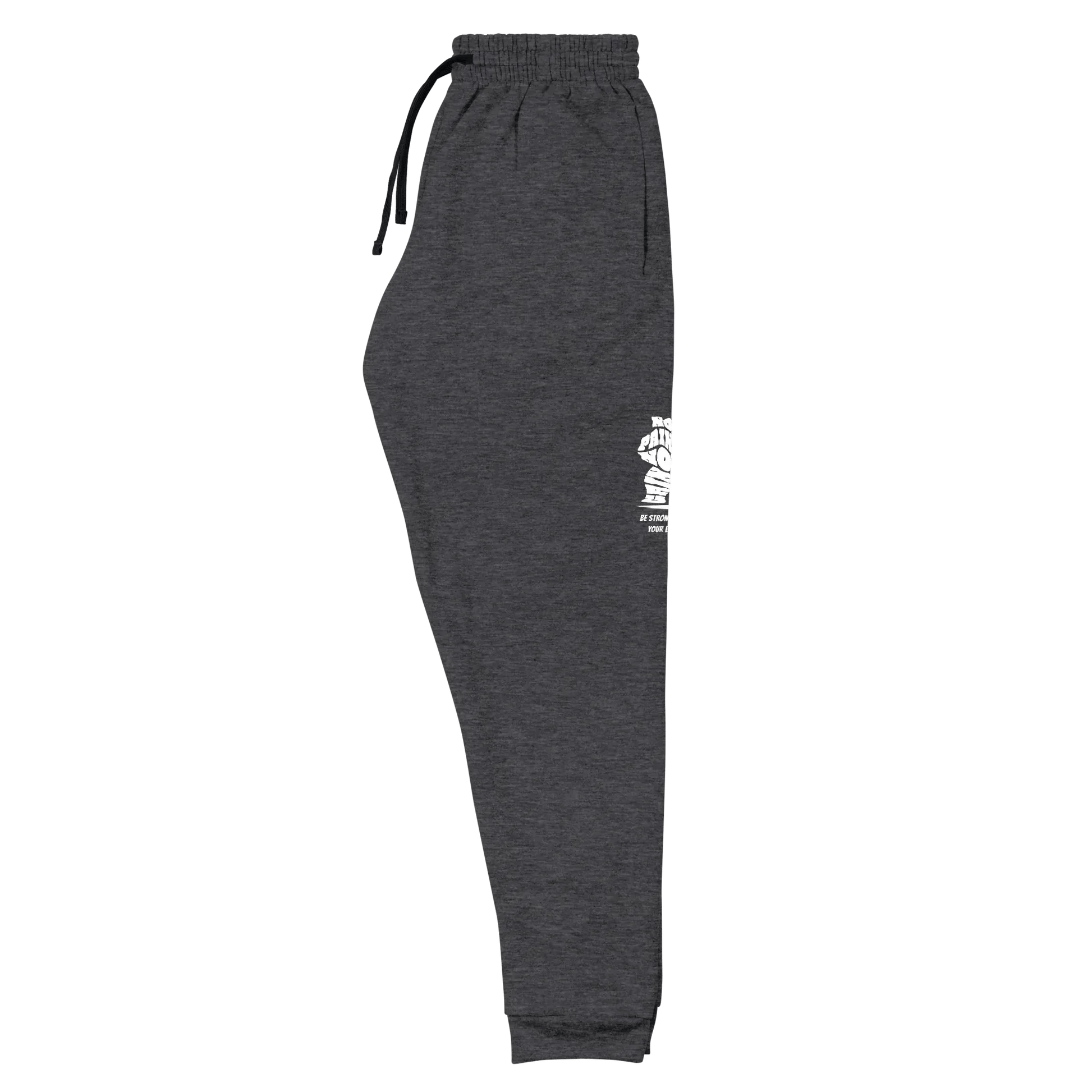 Stylish3Tees.com Be Stronger Than Your Excuse Unisex Joggers