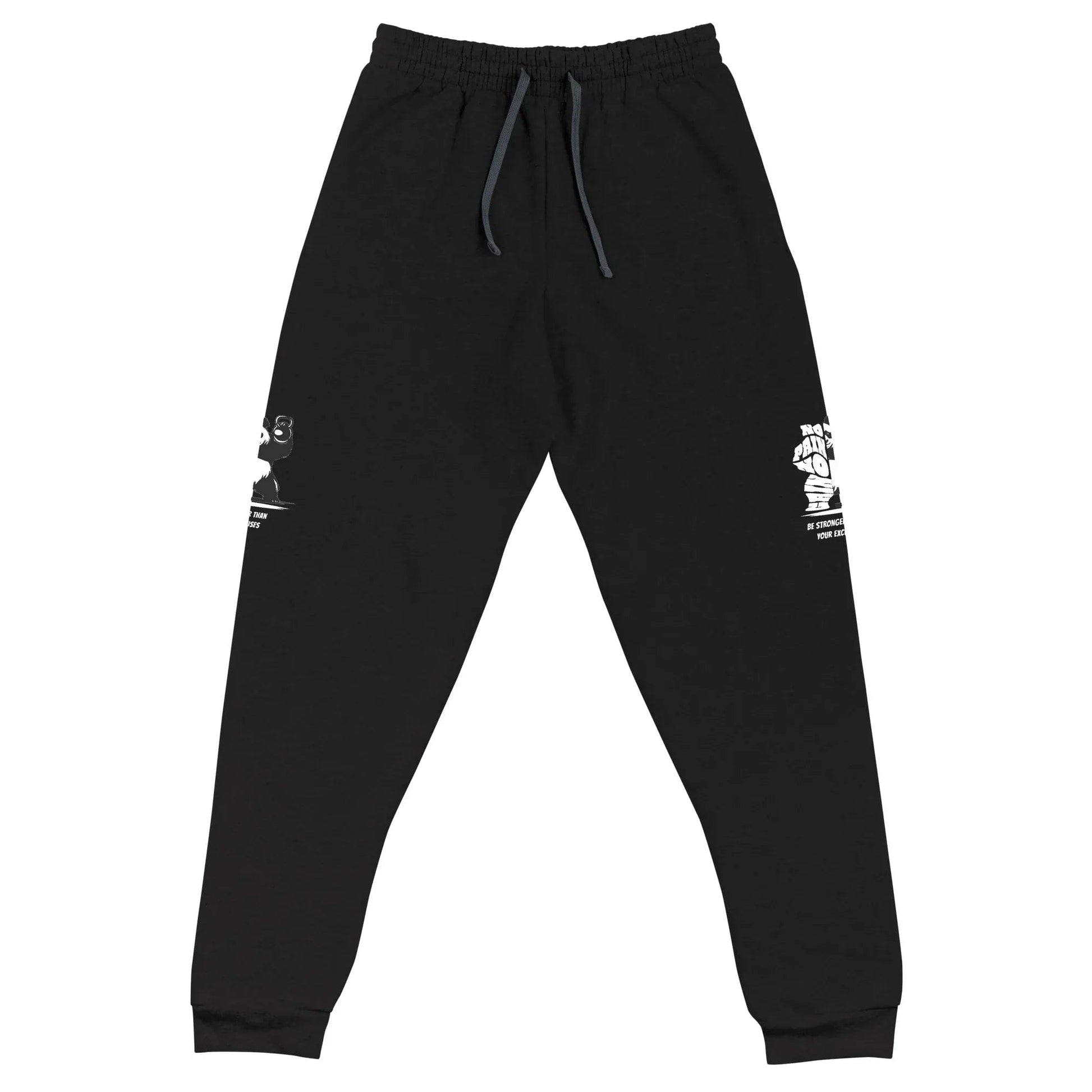Stylish3Tees.com Be Stronger Than Your Excuses Unisex Joggers