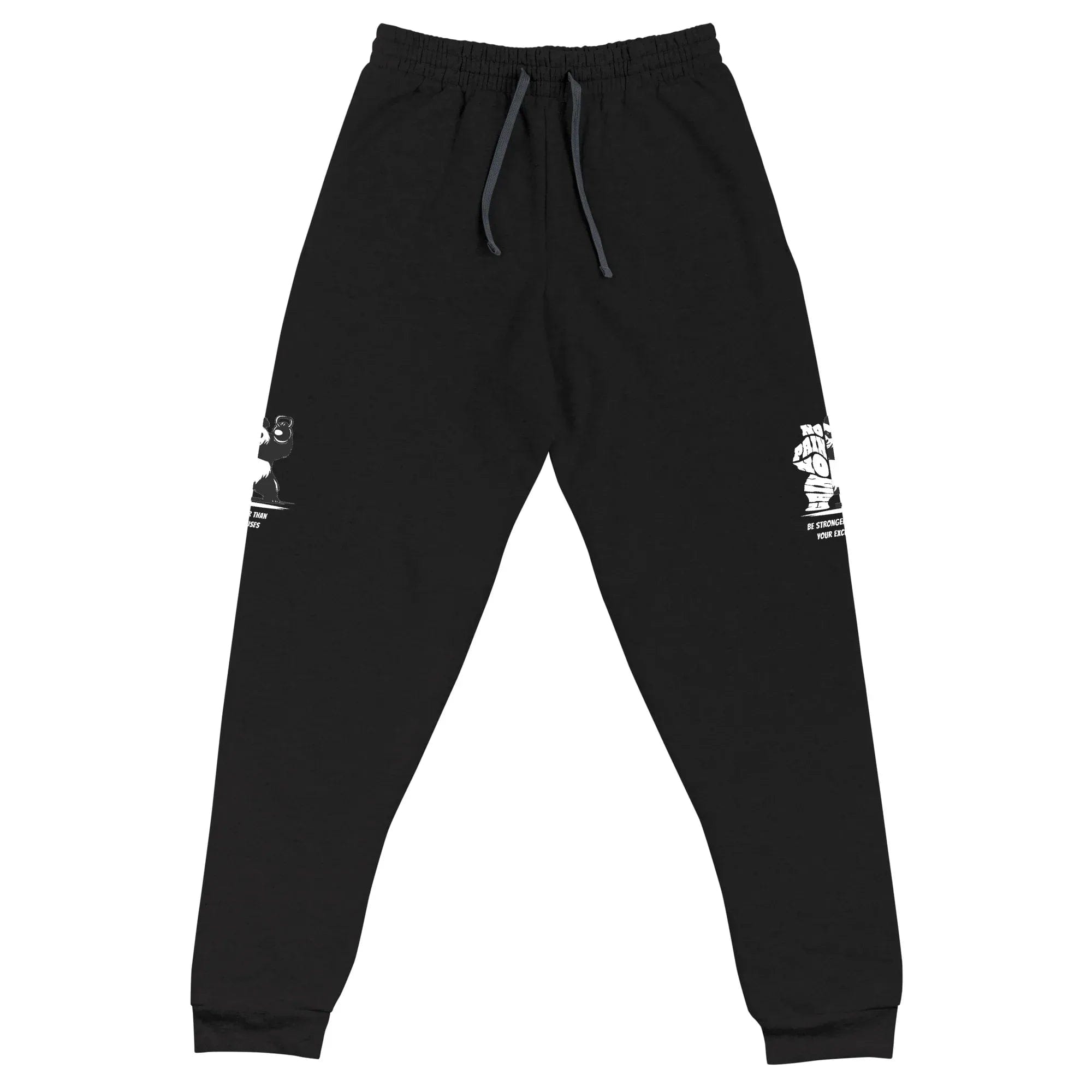 Stylish3Tees.com Be Stronger Than Your Excuses Unisex Joggers