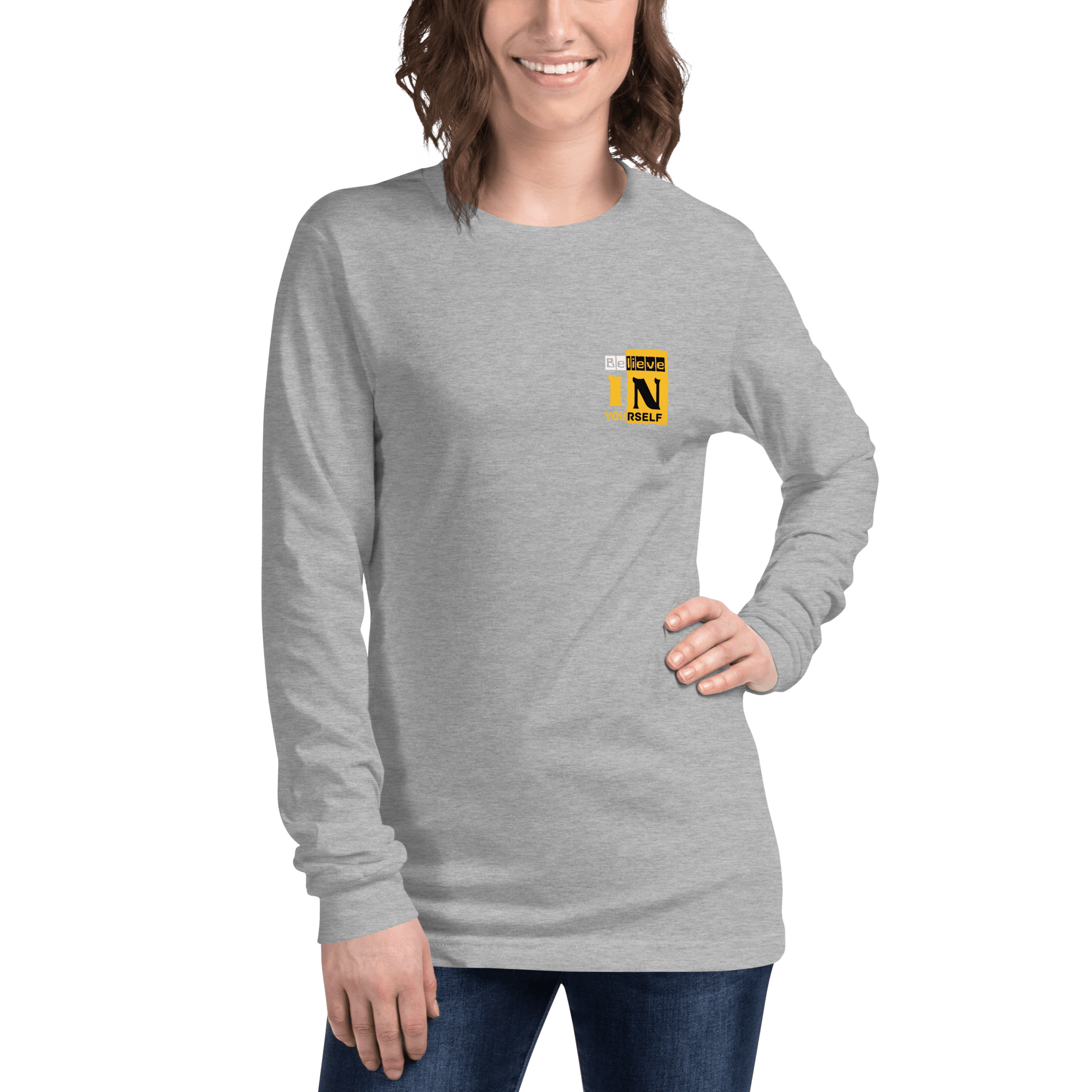Stylish3Tees.com Believe In Your Self Unisex Long Sleeve Tee
