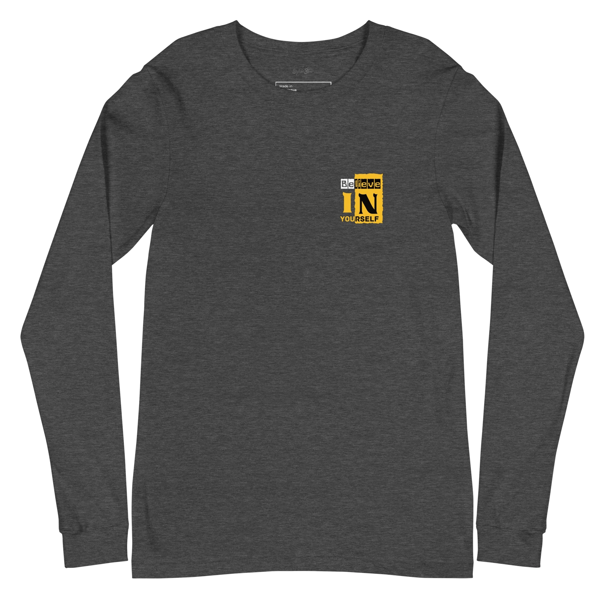 Stylish3Tees.com Dark Grey Heather / XS Believe In Your Self Unisex Long Sleeve Tee