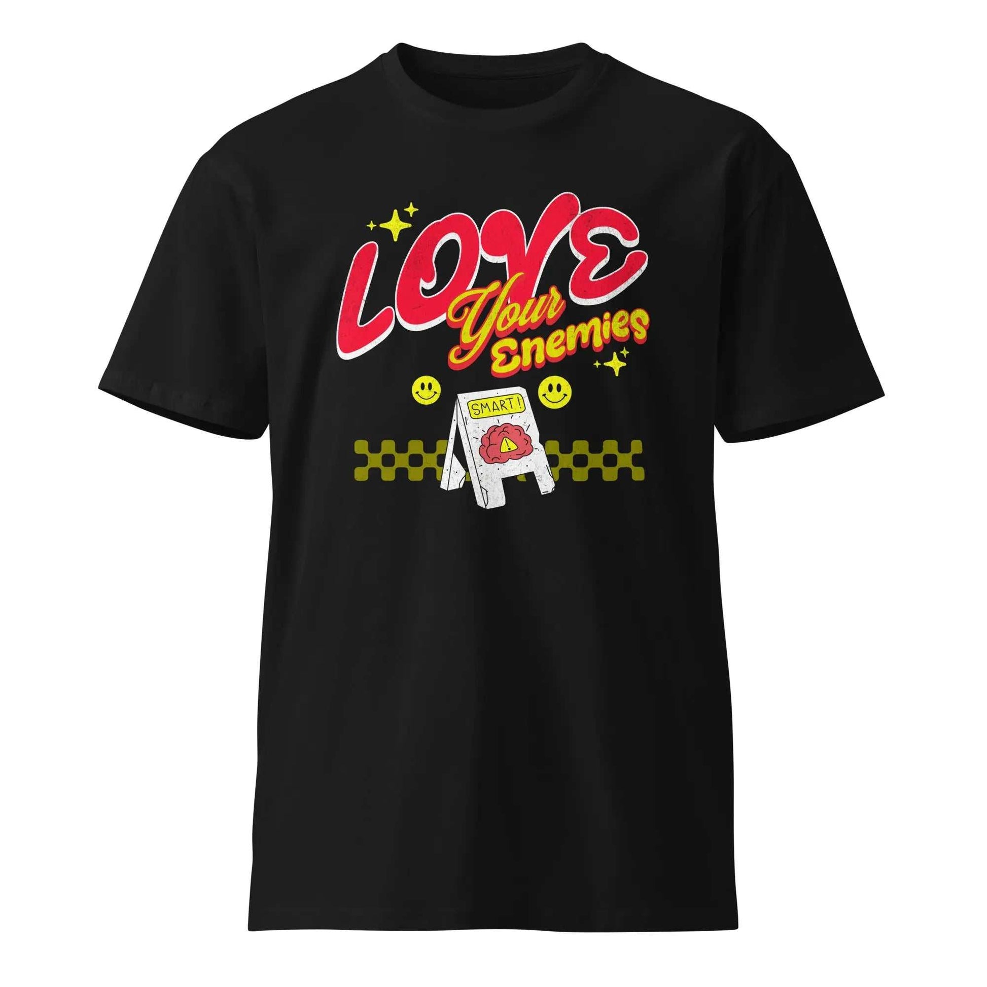 Stylish3Tees.com Black / S Love Your Enemy Unisex premium t-shirt